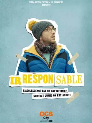 Irresponsable - Saison 1